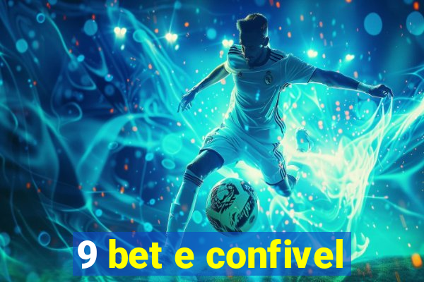 9 bet e confivel